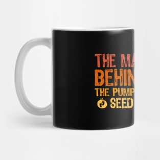 The Man Behind The Pumpkin Seed Mug